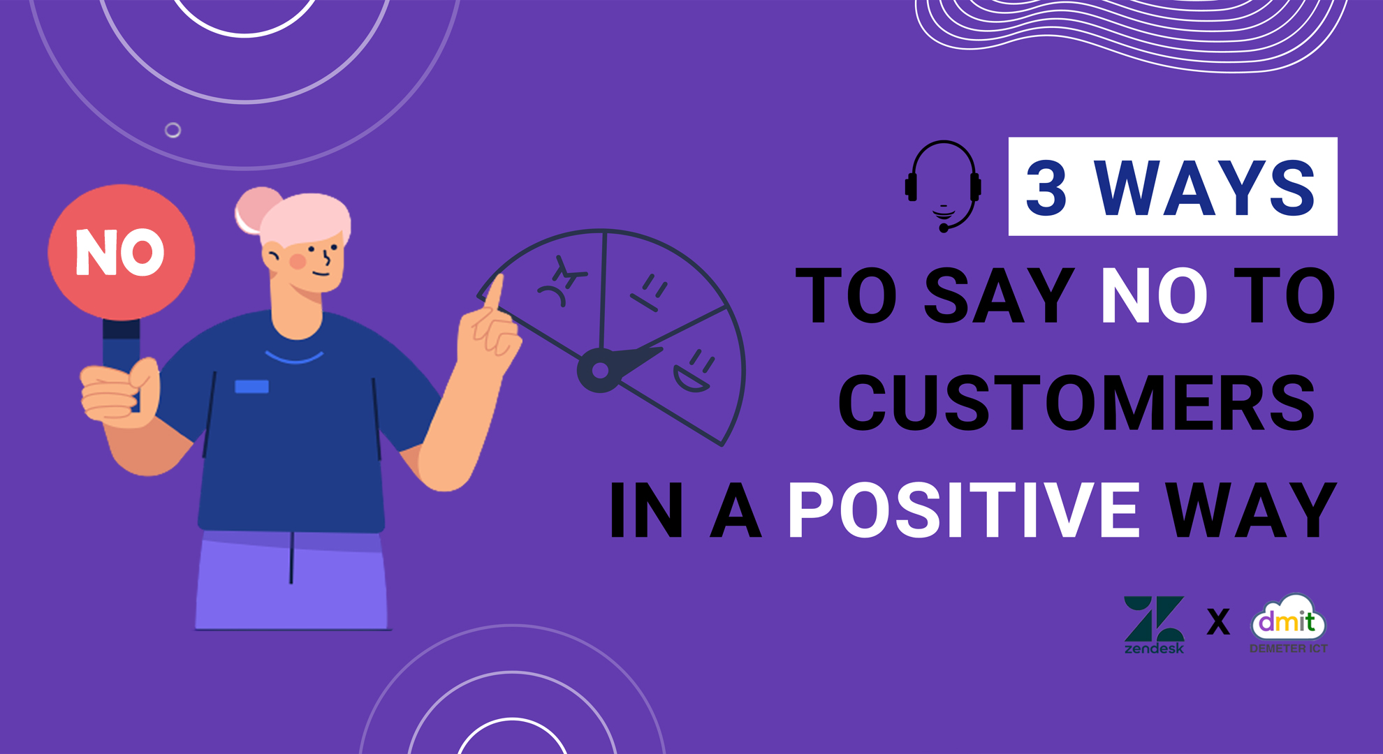 3 ways to say no to customers in a positive way_eng