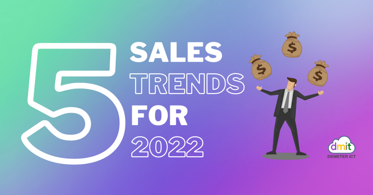 5 biggest sales trends to watch for 2022