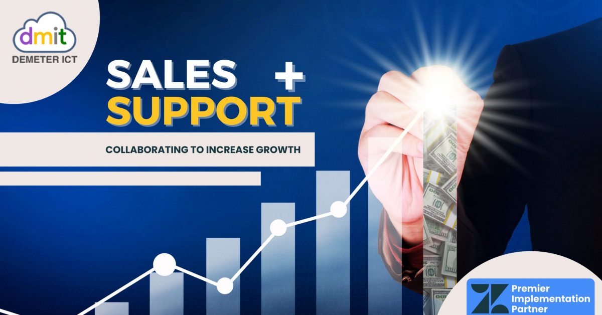 Sales and support : Collaborating to increase growth