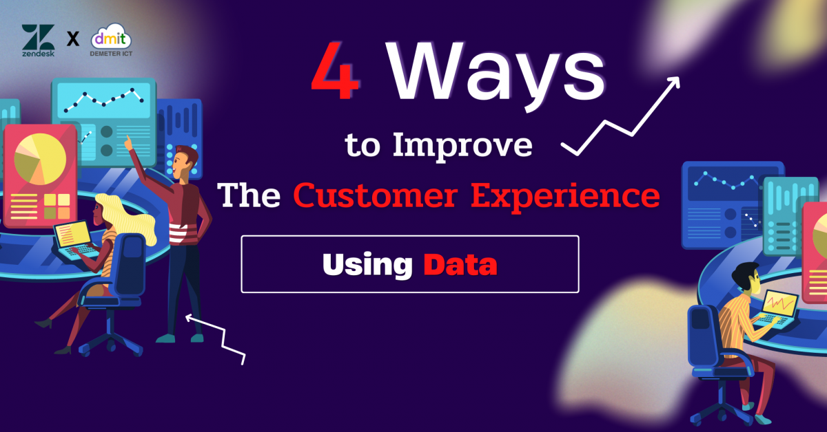 4 ways to improve the customer experience using data