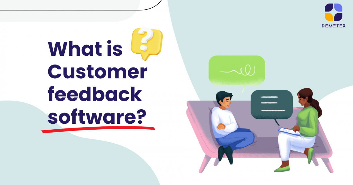 What is customer feedback software?