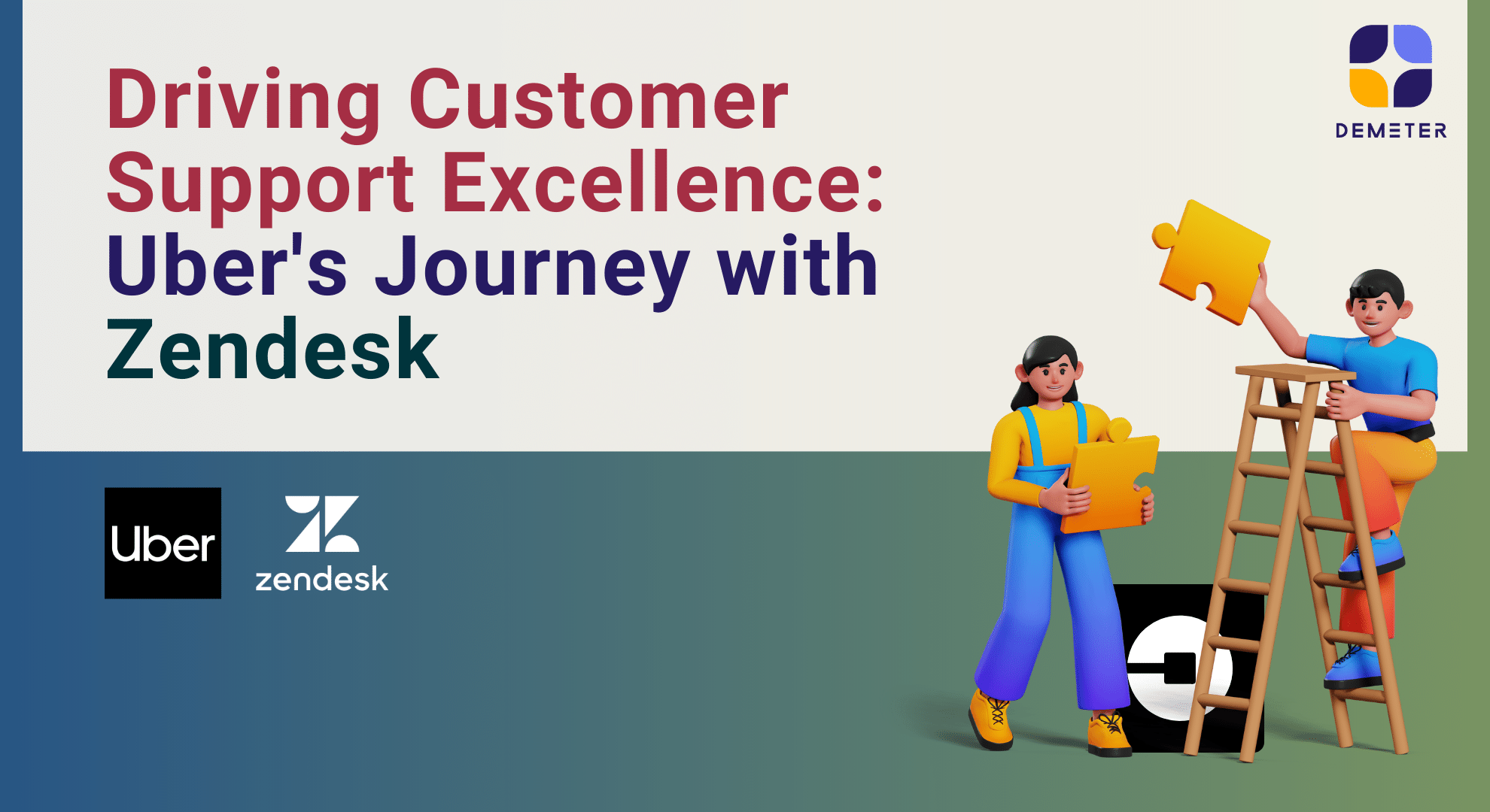 Driving Customer Support Excellence: Uber 's Journey with Zendesk