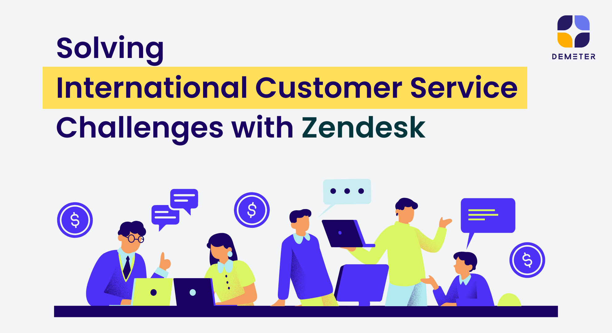 Solving International Customer Service Challenges with Zendesk