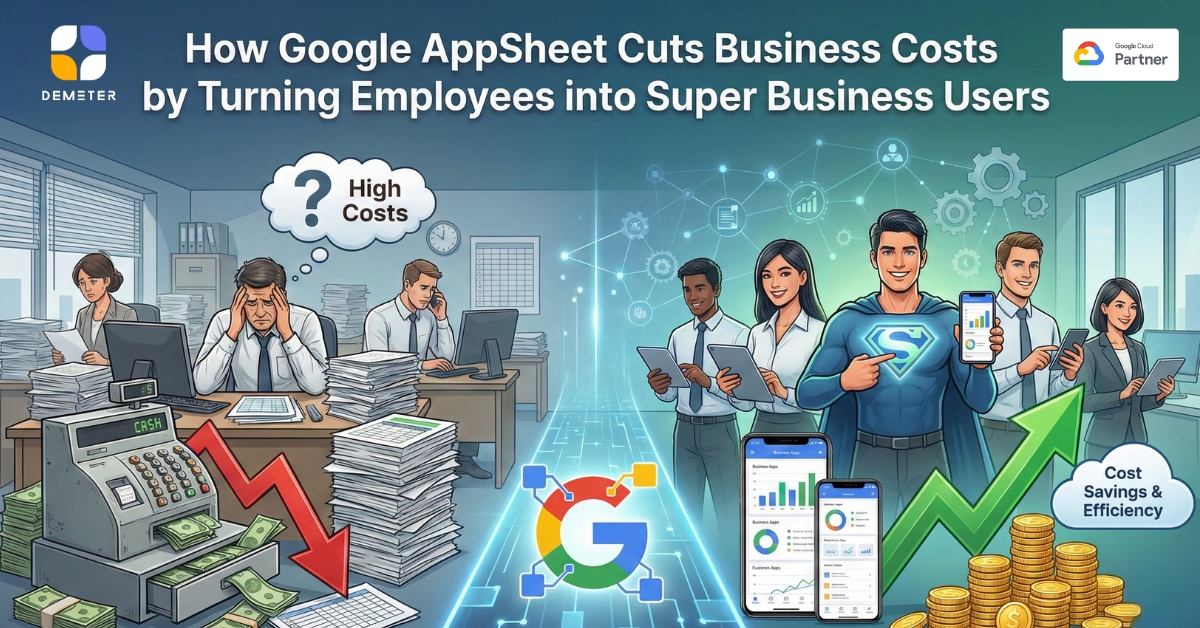 AppSheet Cuts Business Costs